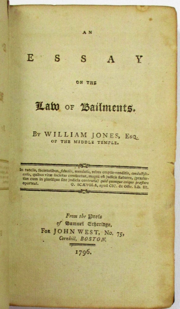 Item #10325 AN ESSAY ON THE LAW OF BAILMENTS. William Jones.