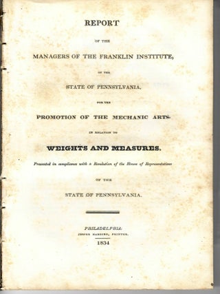 Item #10504 REPORT OF THE MANAGERS OF THE FRANKLIN INSTITUTE, OF THE STATE OF PENNSYLVANIA, FOR...