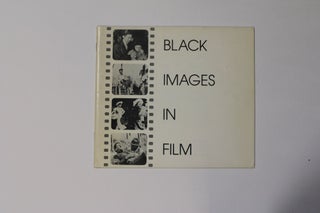 Item #11276 BLACK IMAGES IN FILM.; "A Photographic Exhibition in the Schomburg Center for...