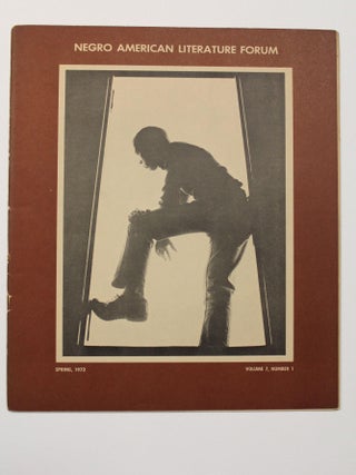 Item #11282 NEGRO AMERICAN LITERATURE FORUM 7:1 (SPRING, 1973). Indiana State University School...