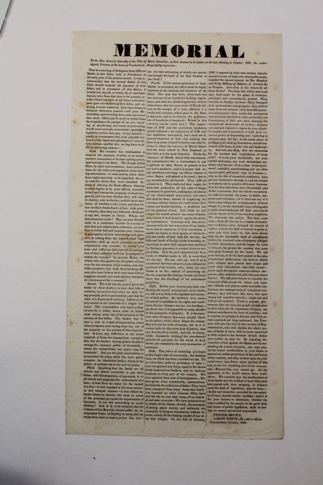 Item #16228 MEMORIAL TO THE HON. GENERAL ASSEMBLY OF THE STATE OF RHODE ISLAND &C., AT THEIR SESSION TO BE HOLDEN ON THE LAST MONDAY IN OCTOBER, 1839, THE UNDERSIGNED, FREEMEN OF THE TOWN OF CUMBERLAND-- RESPECTFULLY REPRESENT. James Fenner, Aaron White.