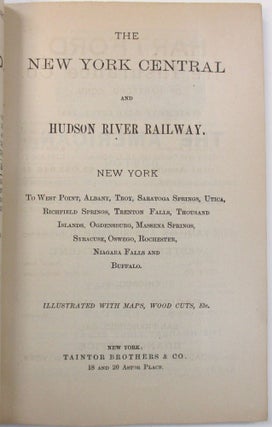 Item #16325 THE NEW YORK CENTRAL AND HUDSON RIVER RAILWAY. NEW YORK TO WEST POINT, ALBANY, TROY,...