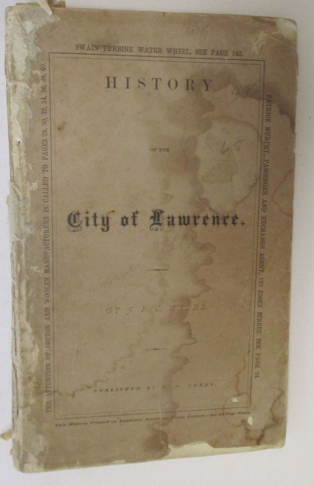 Item #16745 HISTORY OF THE CITY OF LAWRENCE. J. F. C. Hayes.