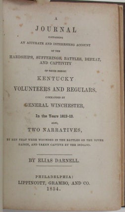 Item #16771 A JOURNAL CONTAINING AN ACCURATE AND INTERESTING ACCOUNT OF THE HARDSHIPS,...