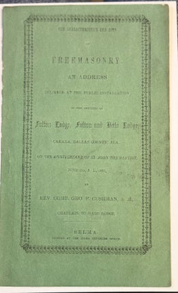 Item #17888 THE CHARACTERISTICS AND AIMS OF FREEMASONRY. AN ADDRESS DELIVERED AT THE PUBLIC...