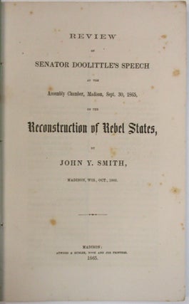 Item #18088 REVIEW OF SENATOR DOOLITTLE'S SPEECH AT THE ASSEMBLY CHAMBER, MADISON, SEPT. 30,...