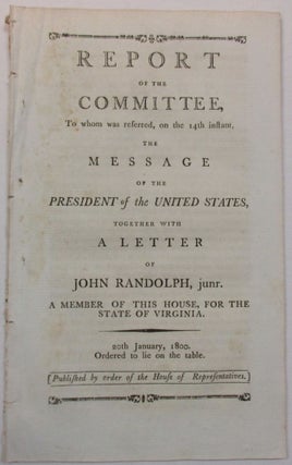Item #18258 REPORT OF THE COMMITTEE, TO WHOM WAS REFERRED, ON THE 14TH INSTANT, THE MESSAGE OF...
