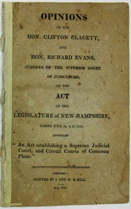 Item #18286 OPINIONS OF THE HON. CLIFTON CLAGETT, AND HON. RICHARD EVANS, JUSTICES OF THE...