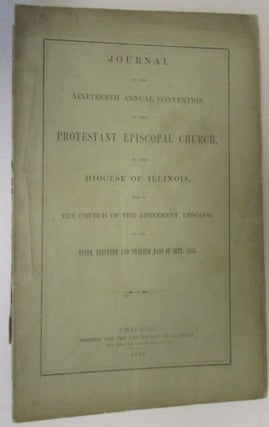 Item #18403 JOURNAL OF THE NINETEENTH ANNUAL CONVENTION OF THE PROTESTANT EPISCOPAL CHURCH, IN...