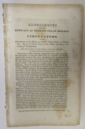 Item #18680 EXPERIMENTS ON THE EFFICACY OF PERKINS' STEAM BOILERS, OR CIRCULATORS. BY.PROF OF NAT...