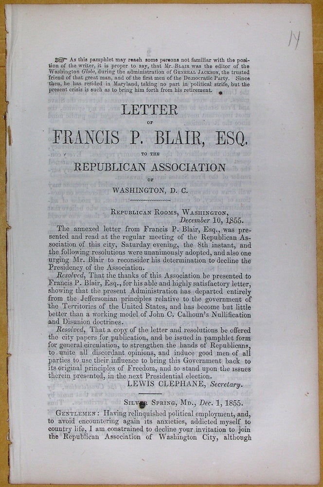 Item #18714 LETTER OF FRANCIS P. BLAIR, ESQ. TO THE REPUBLICAN ASSOCIATION OF WASHINGTON, D.C. Francis P. Blair.