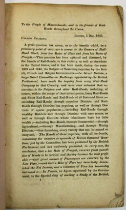 AN ADDRESS BY...ON THE ADVANTAGES OF LOW FARES, AND LOW RATES OF FREIGHT, PRACTICALLY ILLUSTRATED BY THE DEEP RESEARCHES OF THE BRITISH, FRENCH AND BELGIAN GOVERNMENTS; UNANIMOUSLY APPROVED AND ADOPTED, AND ORDERED TO BE PUBLISHED, BY A MEETING OF GENTLEMEN FRIENDLY TO INTERNAL IMPROVEMENTS, HELD IN BOSTON, DEC. 3, 1840.