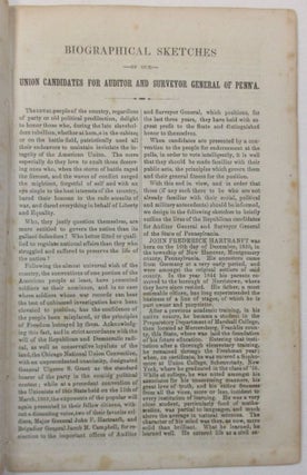 BIOGRAPHICAL SKETCHES OF GENERAL JOHN F. HARTRANFT AND GENERAL JACOB M. CAMPBELL THE UNION REPUBLICAN CANDIDATES FOR THE OFFICES OF AUDITOR AND SURVEYOR-GENERAL OF PENNSYLVANIA. TRUE TO THEIR COUNTRY IN THE HOUR OF PERIL, AND FAITHFUL TO THE INTERESTS OF THE STATE AND PEOPLE IN TIME OF PEACE.