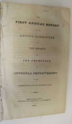 Item #20669 THE FIRST ANNUAL REPORT OF THE ACTING COMMITTEE OF THE SOCIETY FOR THE PROMOTION OF...
