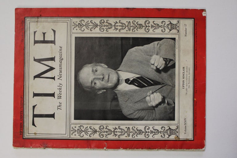 Item #21733 TIME. THE WEEKLY NEWSMAGAZINE. VOLUME XXIV. NUMBER 17. OCTOBER 22, 1934. Upton Sinclair.