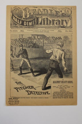 Item #22126 BEADLE'S HALF DIME LIBRARY...SEPTEMBER 11, 1888. VOL. XXIII. NO. 581. PUBLISHED...