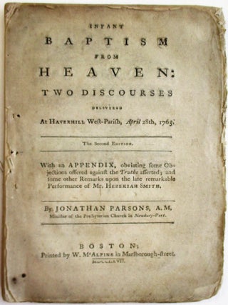 Item #22244 INFANT BAPTISM FROM HEAVEN: TWO DISCOURSES DELIVERED AT HAVERHILL WEST-PARISH, APRIL...