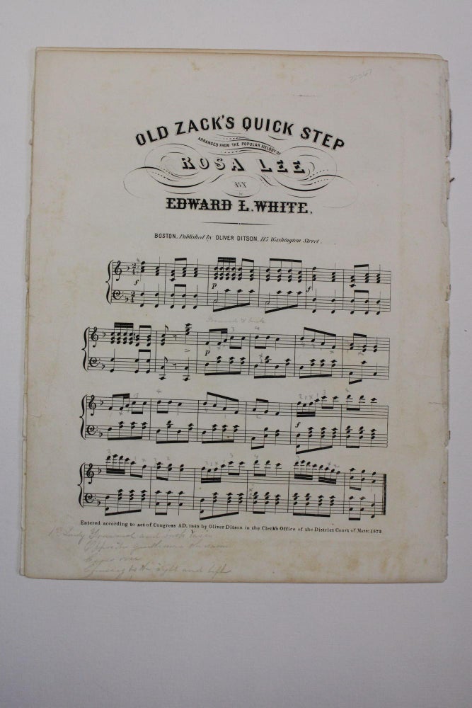 Item #22367 OLD ZACK'S QUICK STEP. ARRANGED FROM THE POPULAR MELODY OF ROSA LEE. Edward L. White.