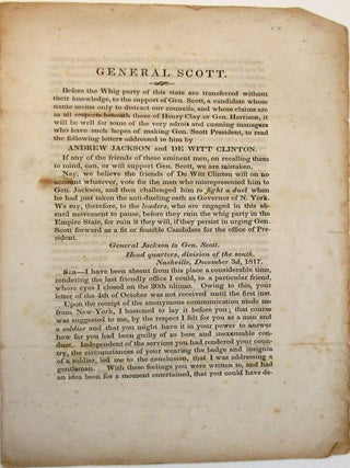Item #22397 GENERAL SCOTT. BEFORE THE WHIG PARTY OF THIS STATE ARE TRANSFERRED WITHOUT THEIR...
