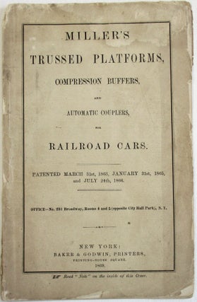 Item #23008 MILLER'S TRUSSED PLATFORMS, COMPRESSION BUFFERS, AND AUTOMATIC COUPLERS FOR RAILROAD...