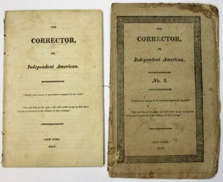 Item #23684 THE CORRECTOR, OR, INDEPENDENT AMERICAN. New York Politics