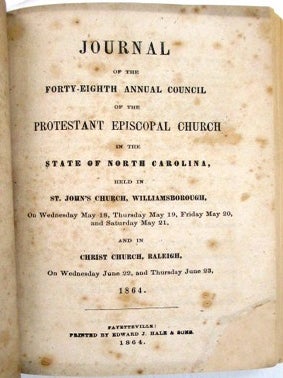 JOURNALS OF THE ANNUAL CONVENTIONS OF THE DIOCESE OF NORTH CAROLINA, 1860-1870. PROTESTANT EPISCOPAL CHURCH.