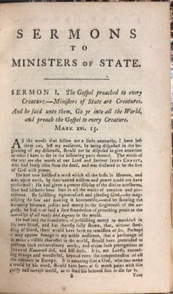 SERMONS TO MINISTERS OF STATE. BY THE AUTHOR OF, SERMONS TO ASSES. DEDICATED TO LORD NORTH, PRIME MINISTER OF ENGLAND, FOR THE USE OF THE RELIGIOUS, POLITICAL, AND PHILOSOPHICAL RATIONALISTS, IN EUROPE, AND AMERICA.