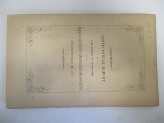 Item #25811 TENTH ANNUAL REPORT OF THE BOARD OF MANAGERS OF THE MASSACHUSETTS COLONIZATION...