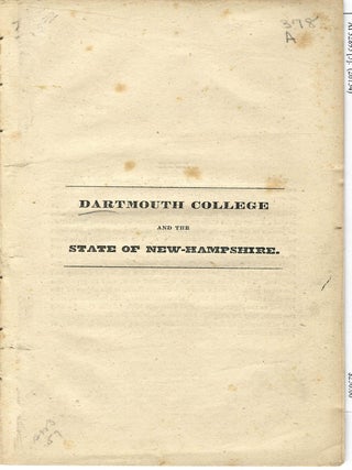 Item #26154 DARTMOUTH COLLEGE AND THE STATE OF NEW-HAMPSHIRE. Vermont, pseud