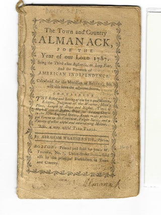 Item #26305 THE TOWN AND COUNTRY ALMANACK, FOR THE YEAR OF OUR LORD 1787. Abraham Weatherwise,...
