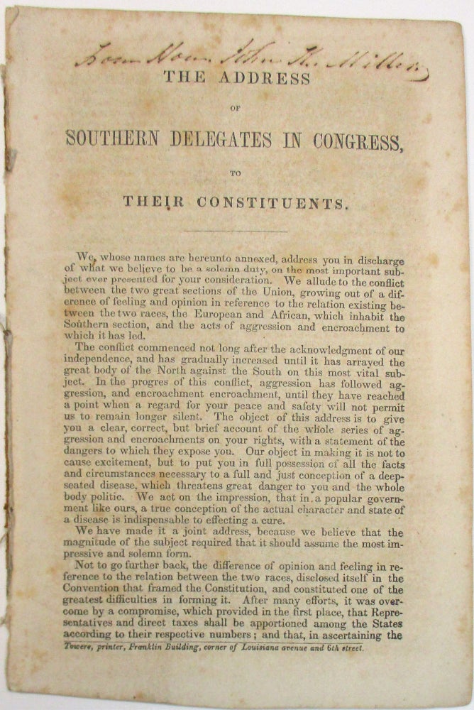 Item #26837 THE ADDRESS OF SOUTHERN DELEGATES IN CONGRESS, TO THEIR CONSTITUENTS. Southern Rights.