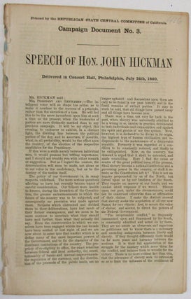 Item #27125 SPEECH OF HON. JOHN HICKMAN DELIVERED IN CONCERT HALL, PHILADELPHIA, JULY 24TH, 1860....
