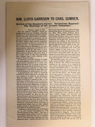 WM. LLOYD GARRISON TO CHAS. SUMNER. REVIEW OF THE SENATOR'S CAREER. GREELEYISM EXPOSED! THE BEARINGS OF THE PRESENT CAMPAIGN!