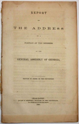 Item #27435 REPORT ON THE ADDRESS OF A PORTION OF THE MEMBERS OF THE GENERAL ASSEMBLY OF GEORGIA....