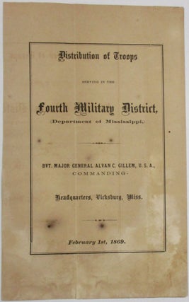 Item #27439 DISTRIBUTION OF TROOPS SERVING IN THE FOURTH MILITARY DISTRICT, (DEPARTMENT OF...