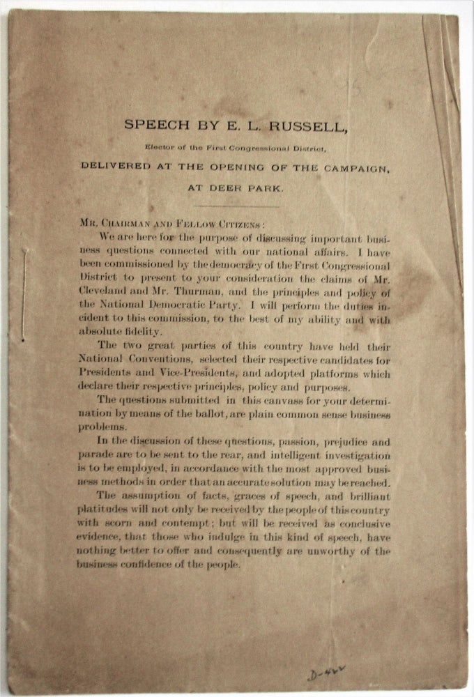 Item #27530 SPEECH BY E.L. RUSSELL, ELECTOR OF THE FIRST CONGRESSIONAL DISTRICT, DELIVERED AT THE OPENING OF THE CAMPAIGN, AT DEER PARK. MR. CHAIRMAN AND FELLOW CITIZENS:. Russell, dward, afayette.