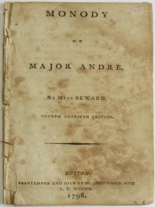Item #27586 MONODY ON MAJOR ANDRE. Miss Seward, Anna