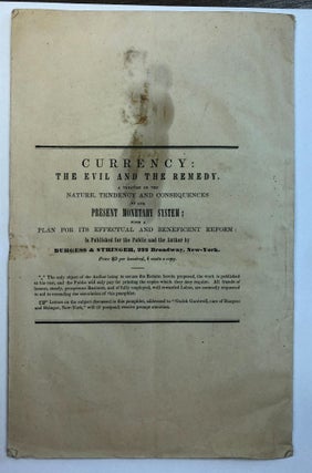 CURRENCY: THE EVIL AND THE REMEDY. BY GODEK GARDWELL. FOURTH EDITION, IMPROVED.