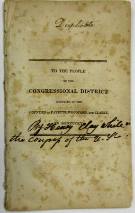 Item #27961 TO THE PEOPLE OF THE CONGRESSIONAL DISTRICT COMPOSED OF THE COUNTIES OF FAYETTE,...
