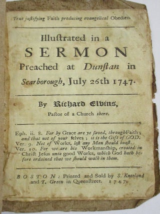 Item #28791 TRUE JUSTIFYING FAITH PRODUCING EVANGELICAL OBEDIENCE. ILLUSTRATED IN A SERMON...