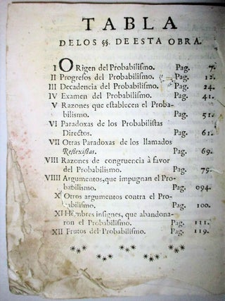 IDEA SUCINTA DEL PROBABILISMO, QUE CONTIENE LA HISTORIA ABREVIADA DE SU ORIGEN, PROGRESOS, Y DECADENCIA: EL EXAMEN CRITICO DE LAS RAZONES, QUE LO ESTABLECEN, Y UN RESUMEN DE LOS ARGUMENTOS, QUE LO IMPUGNAN. POR D. JUAN LOPE DEL RODO. QUIEN LA DEDICA ÁL EXCELENTISIMO SEÑOR DON MANUEL DE AMAT Y JUNIENT, CABALLERO DEL ORDEN DE S. JUAN, GENTILHOMBRE DE CAMARA CON ENTRADA, TENIENTE GENERAL DE LOS REALES EXERCITOS, VIRREY, GOBERNADOR, Y CAPITAN GENERAL, DE LOS REYNOS DEL PERU & C. &C. | POR MANO DEL SEÑOR DOCT. DON JOSEPH PERFECTO DE SALAS, FISCAL DE LA REAL AUDIENCIA DE CHILE, Y ASESOR GENERAL DE ESTOS REYNOS DEL PERU.