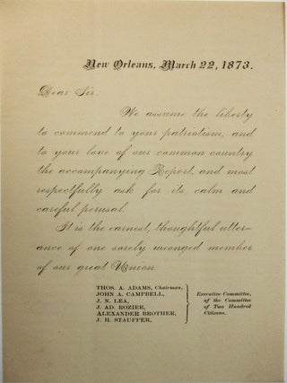 REPORT OF THE COMMITTEE OF TWO HUNDRED CITIZENS APPOINTED AT A MEETING OF THE RESIDENT POPULATION OF NEW ORLEANS, ON THE 12TH DECEMBER, 1872.