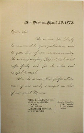 REPORT OF THE COMMITTEE OF TWO HUNDRED CITIZENS APPOINTED AT A MEETING OF THE RESIDENT POPULATION OF NEW ORLEANS, ON THE 12TH DECEMBER, 1872.
