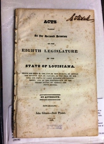 Item #29358 ACTS PASSED AT THE SECOND SESSION OF THE EIGHTH LEGISLATURE OF THE STATE OF LOUISIANA, BEGUN AND HELD IN THE CITY OF NEW-ORLEANS, ON MONDAY THE SEVENTH DAY OF JANUARY, ONE THOUSAND EIGHT HUNDRED AND TWENTY-EIGHT. Louisiana.