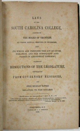 Item #29870 LAWS OF THE SOUTH CAROLINA COLLEGE, ADOPTED BY THE BOARD OF TRUSTEES, AT THEIR ANNUAL...