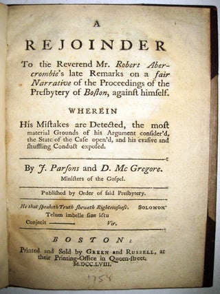 Item #30195 A REJOINDER TO THE REVEREND MR. ROBERT ABERCROMBIE'S LATE REMARKS ON A FAIR NARRATIVE...