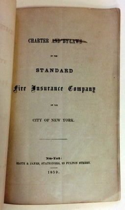 CHARTER AND BY-LAWS OF THE STANDARD FIRE INSURANCE COMPANY OF THE CITY OF NEW YORK.