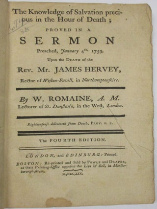 Item #30493 THE KNOWLEDGE OF SALVATION PRECIOUS IN THE HOUR OF DEATH; PROVED IN A SERMON...