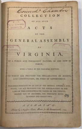 Item #30645 A COLLECTION OF ALL SUCH ACTS OF THE GENERAL ASSEMBLY, OF VIRGINIA, OF A PUBLIC AND...