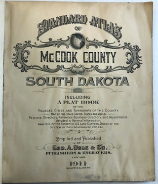 Item #31131 STANDARD ATLAS OF McCOOK COUNTY, SOUTH DAKOTA INCLUDING A PLAT BOOK OF THE VILLAGES,...
